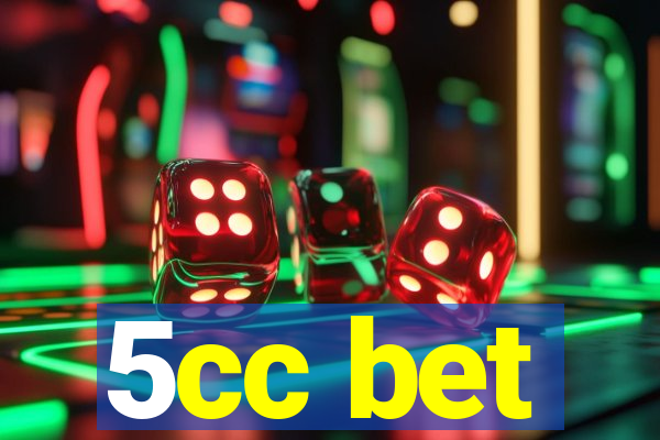 5cc bet